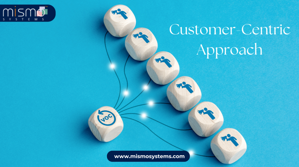 Customer-Centric Approach